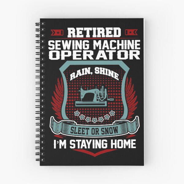 Item preview, Retired Sewing Machine Operator I'm Staying Home designed and sold by Charles Brian.