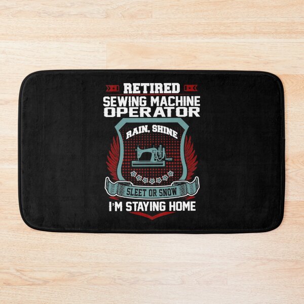 Item preview, Retired Sewing Machine Operator I'm Staying Home designed and sold by Charles Brian.