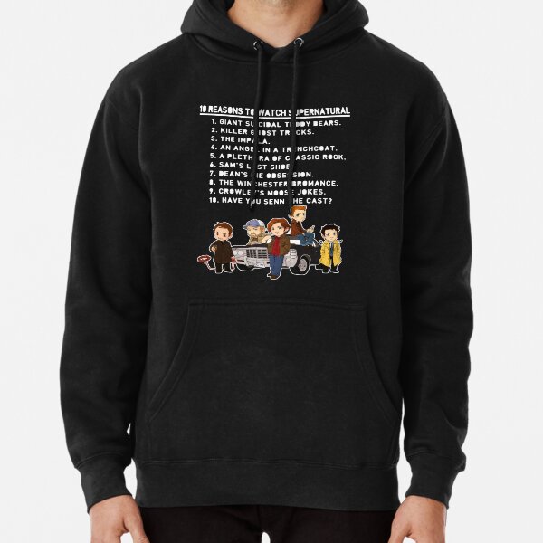 10 Reasons To Watch Supernatural Pullover Hoodie for Sale by MelodyMontana Redbubble