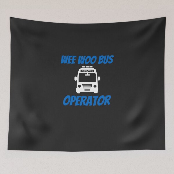 Item preview, Funny Wee Woo Bus Operator - Ambulance Driver EMT Gift designed and sold by EricJP.
