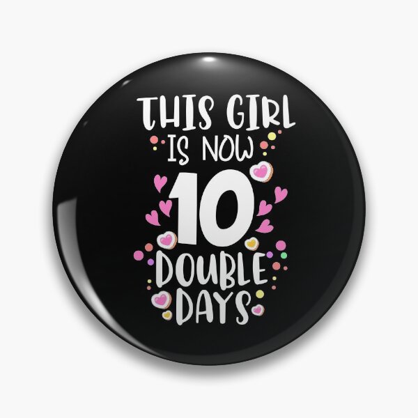 Item preview, This Girl Is Now 10 Double Digits shirt 10th birthday gifts designed and sold by dianoo.