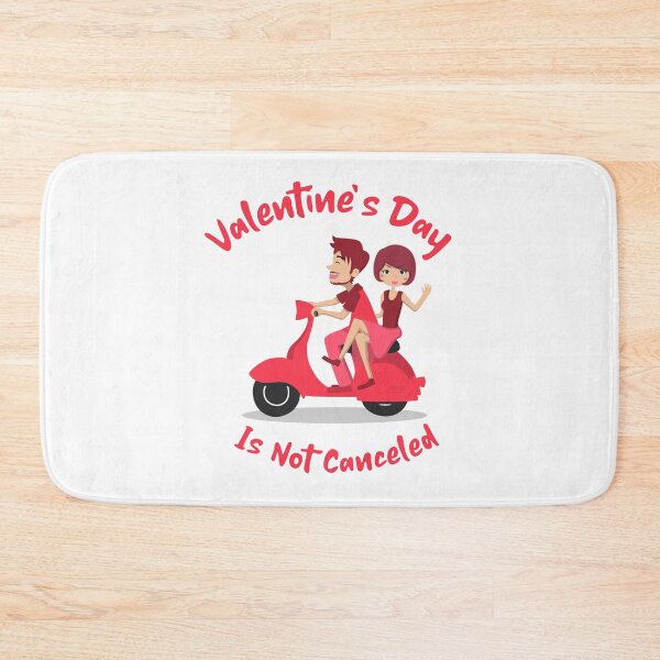 Item preview, Valentine's Day Is Not Canceled designed and sold by pradeeprajput.