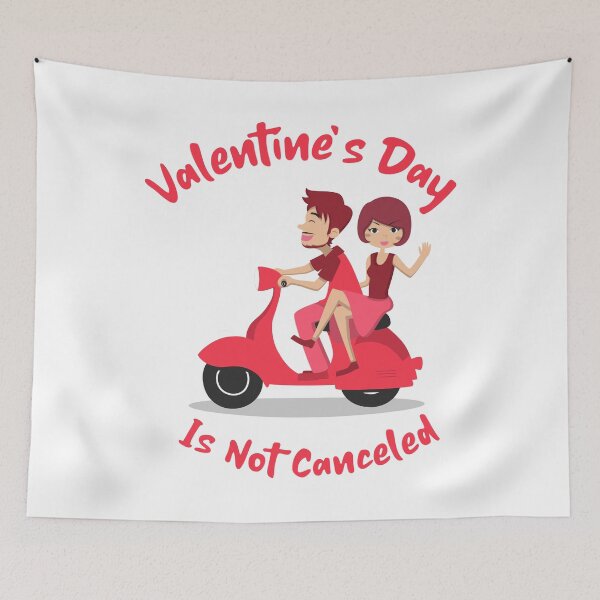 Item preview, Valentine's Day Is Not Canceled designed and sold by pradeeprajput.