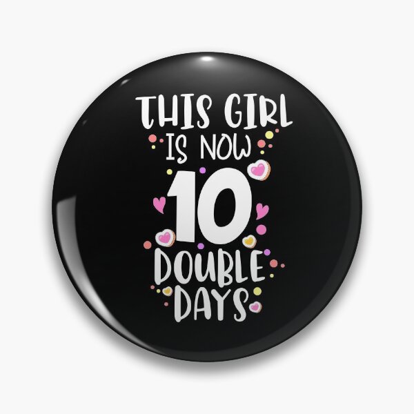 Item preview, This Girl Is Now 10 Double Digits shirt 10th birthday gifts designed and sold by dianoo.