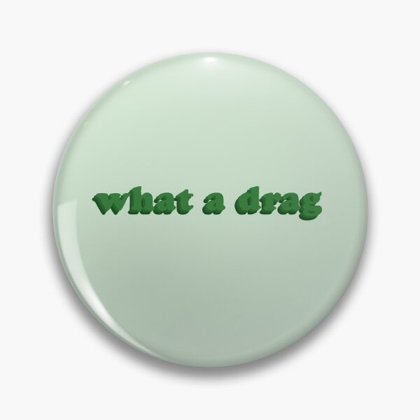 Item preview, what a drag designed and sold by nicolebamberger.