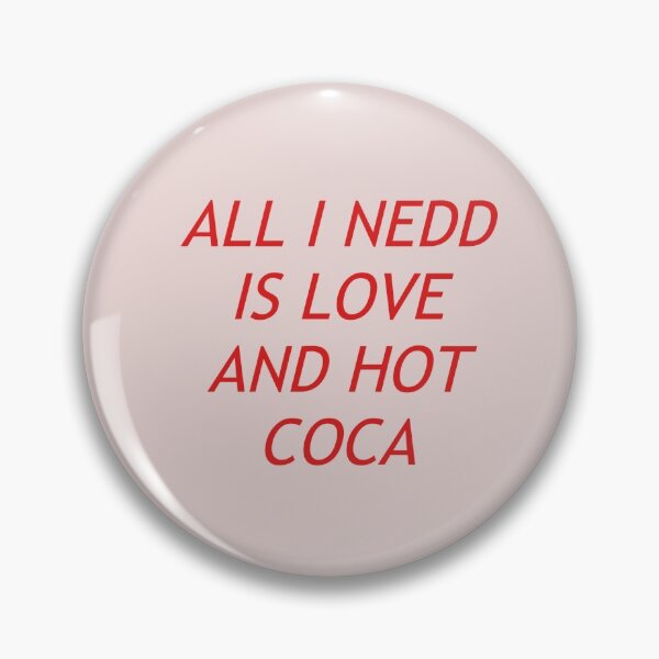 Item preview,  All i need is love and hot coca designed and sold by Lakki-s.