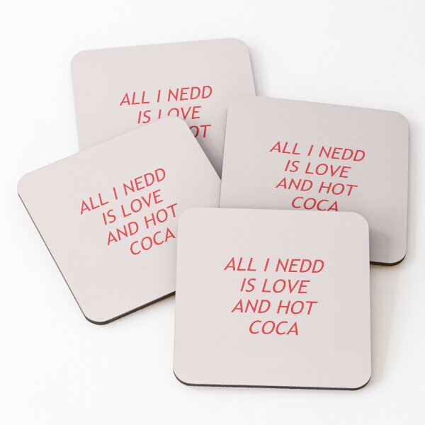 Item preview,  All i need is love and hot coca designed and sold by Lakki-s.