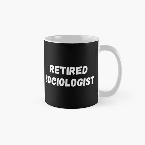 Aperçu de l'œuvre Cadeau de sociologue retraité créée et vendue par chi vana.