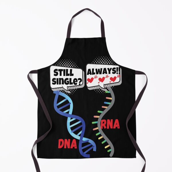 Item preview, STILL SINGLE? DNA ALWAYS RNA FUNNY MEDICAL LABORATORY SCIENTIST  designed and sold by Hippiesole.