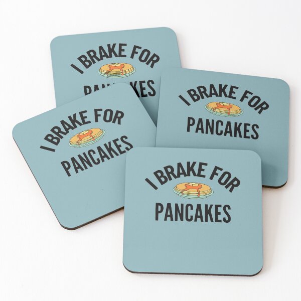 Item preview, I Brake for Pancakes designed and sold by Brat-Cat-Shirts.