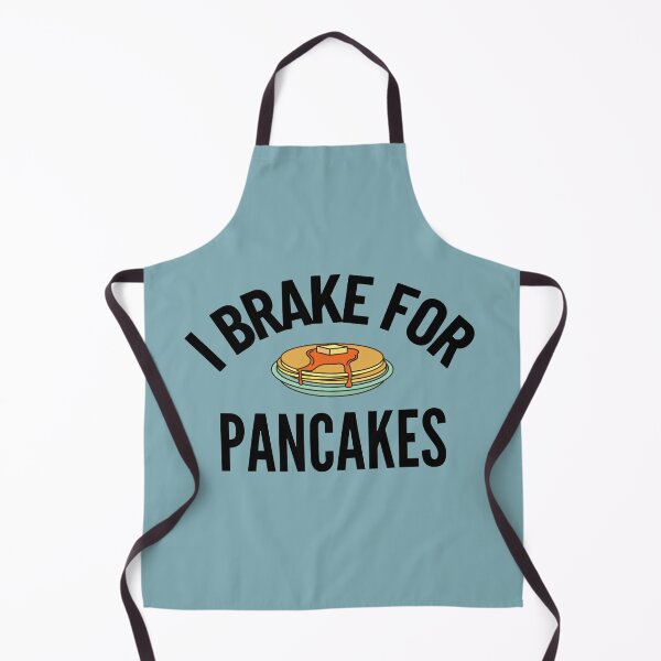 Item preview, I Brake for Pancakes designed and sold by Brat-Cat-Shirts.