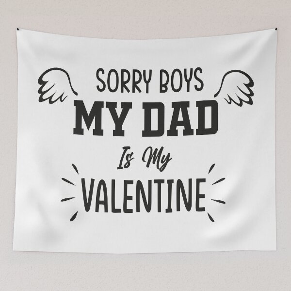Item preview, sorry boys daddy is my valentine designed and sold by Unohana.