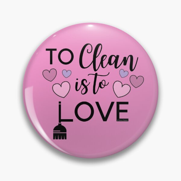 Item preview, To Clean Is To Love Fun Valentine Heart Broom Housekeeping Gifts designed and sold by SavvyCleaner.