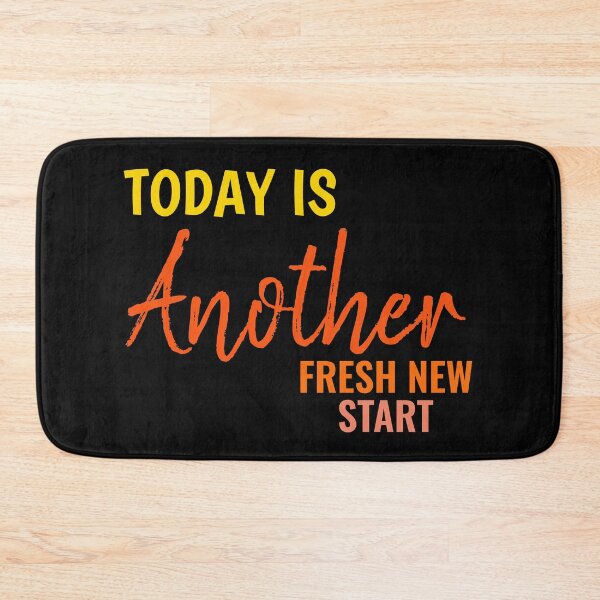Item preview, Today Is Another Fresh Start Funny designed and sold by TINASTORESHOPE.
