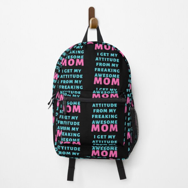 Item preview, I Get My Attitude From My Freaking Awesome Mom In Blue & Pink designed and sold by Indra Agrawal.