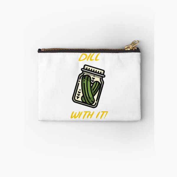 Item preview, Dill with it! designed and sold by rodmendonca.