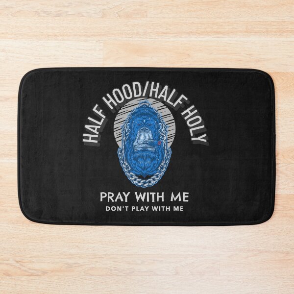 Item preview, Half Hood Half Holy, Pray With Me designed and sold by James Dunn.