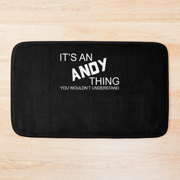 Item preview, It's an Andy thing you wouldn't understand designed and sold by LimaChippewa.