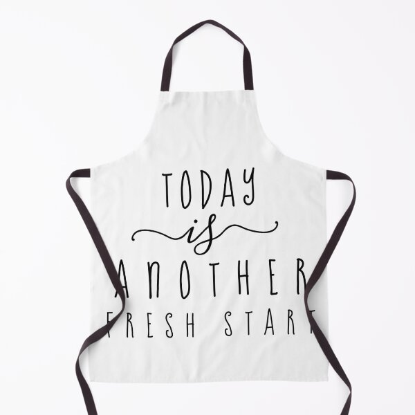 Item preview, Today is another fresh new start Funny designed and sold by TINASTORESHOPE.