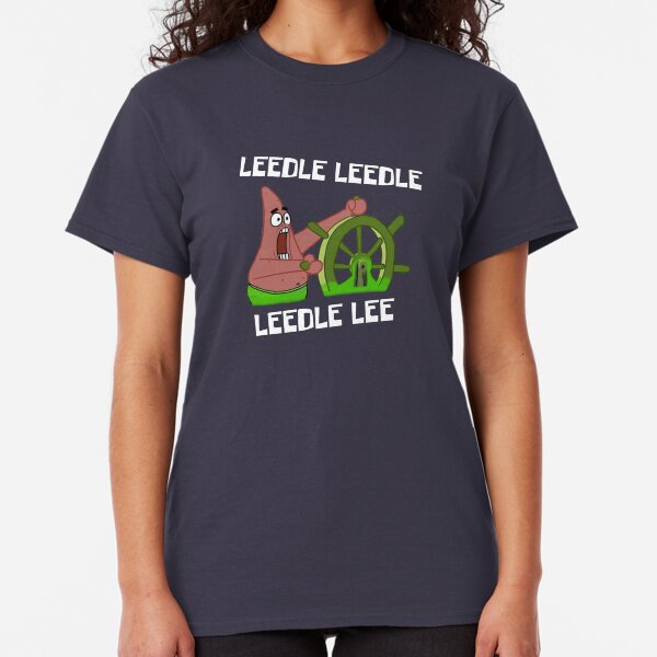 Leedle Leedle Leedle Lee - Spongebob Classic T-Shirt