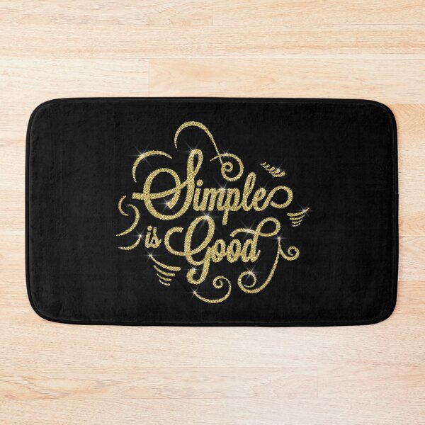 Item preview, Simple Is Good ! on Black designed and sold by ReesDesigns.