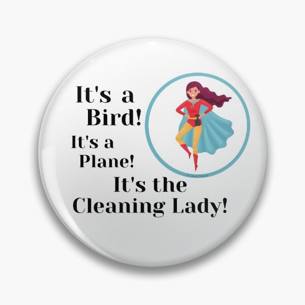 Item preview, It's A Bird It's A Plane It's The Cleaning Lady Superhero Fun designed and sold by SavvyCleaner.