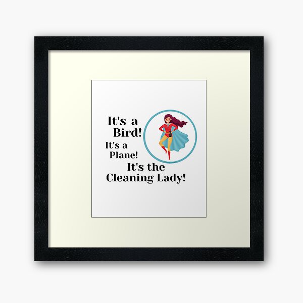 Item preview, It's A Bird It's A Plane It's The Cleaning Lady Superhero Fun designed and sold by SavvyCleaner.