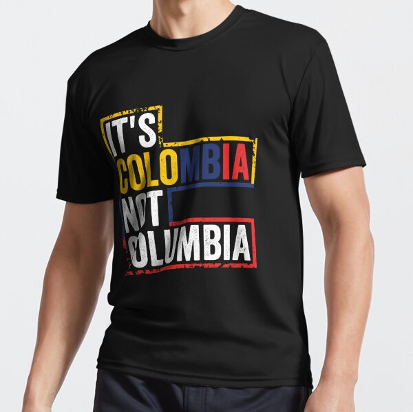 It's colombia not columbia Active T-Shirt by noahs-shop