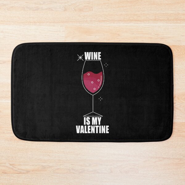 Item preview, Wine Is My Valentine designed and sold by kayodeDesign.