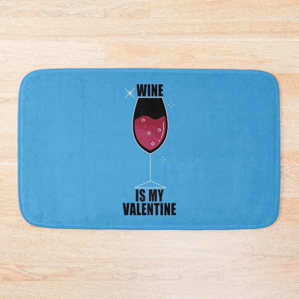 Item preview, Wine Is My Valentine designed and sold by kayodeDesign.
