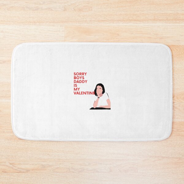 Item preview, Sorry boys daddy is my valentine designed and sold by Cjayu.