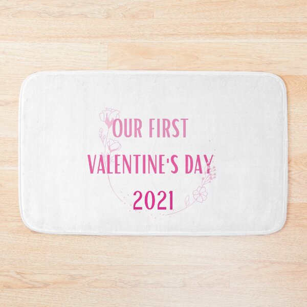 Item preview, Our First Valentine's Day 2021 designed and sold by Anton Ashraf.