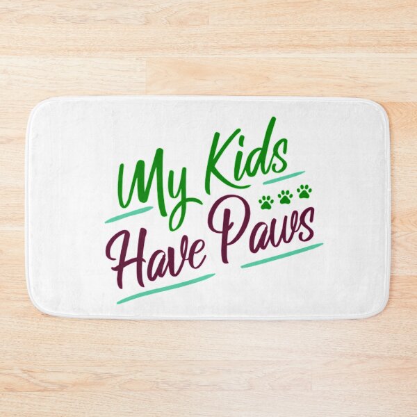 Item preview, My Kids Have Paws, Dog Lovers designed and sold by AMS-ART.