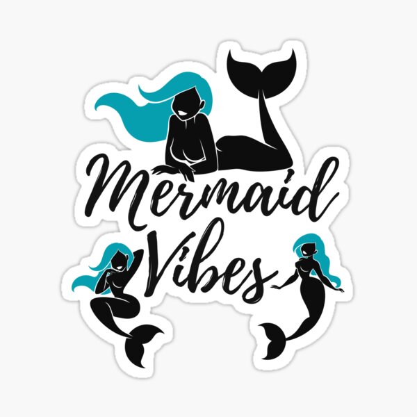 Mermaid Vibes Sticker