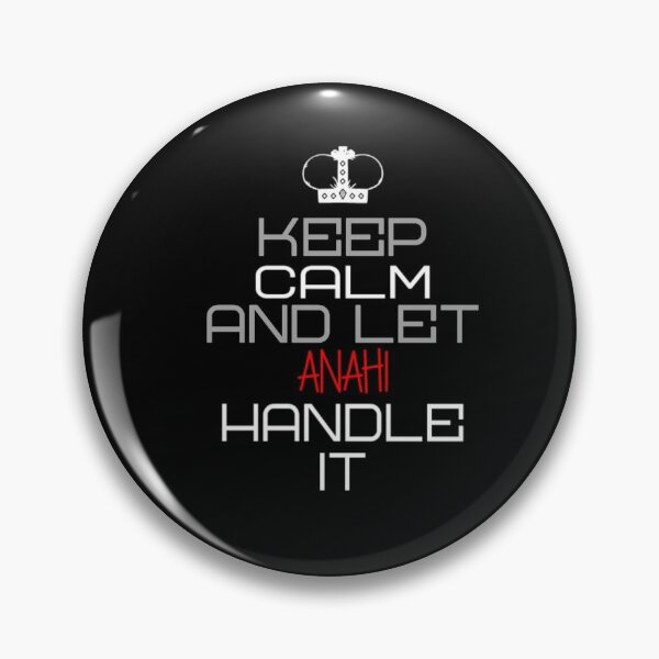 Item preview, Keep Calm And Let Anahi Handle It designed and sold by IcyTees.
