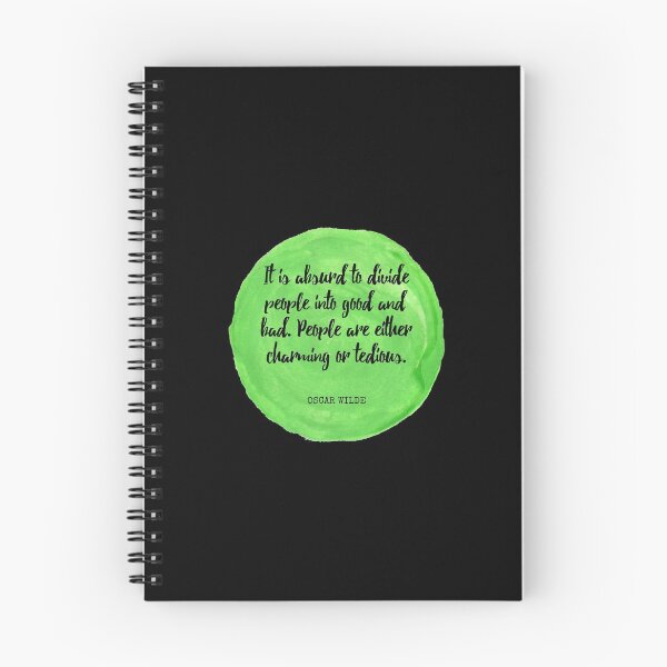 Item preview, Oscar Wilde - It is absurd to divide people into good and bad. People are either charming or tedious. designed and sold by SocraticQuotes.