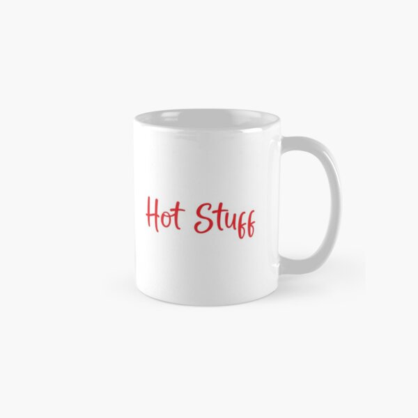 Hot stuff coffee mug