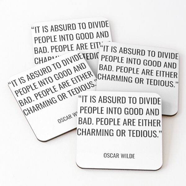 Item preview, Oscar Wilde - It is absurd to divide people into good and bad. People are either charming or tedious. designed and sold by SocraticQuotes.