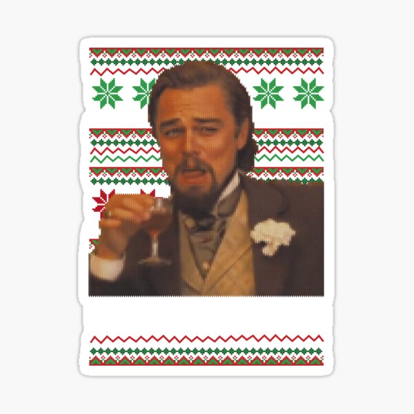 Leonardo Dicaprio Christmas Meme Sticker For Sale By Ornamentallyyou