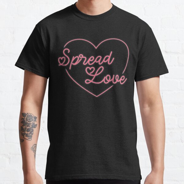 Spread Love Classic T-Shirt