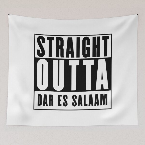Item preview, Straight Outta Dar es Salaam designed and sold by RandomStuffShop.