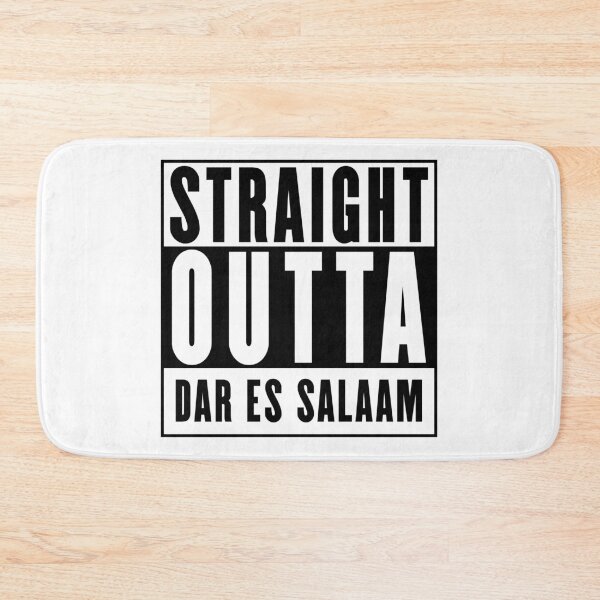 Item preview, Straight Outta Dar es Salaam designed and sold by RandomStuffShop.