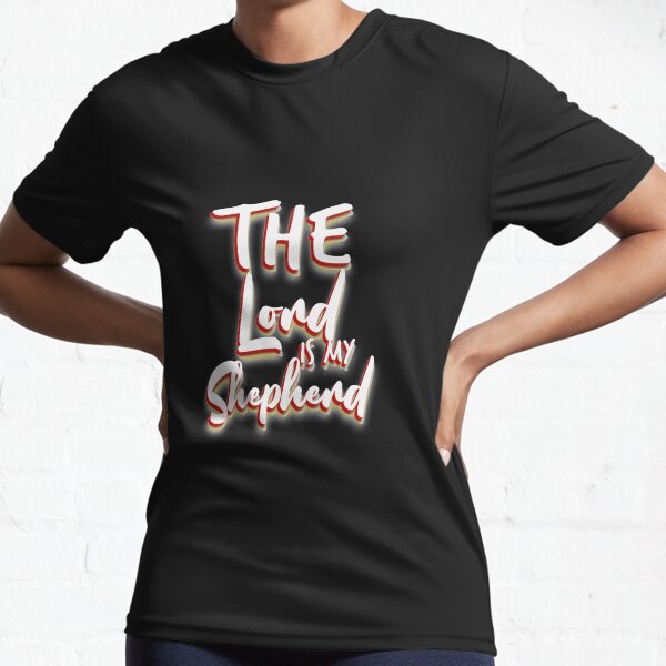 Item preview, The Lord is My Sheperd designed and sold by SideHustle1080.