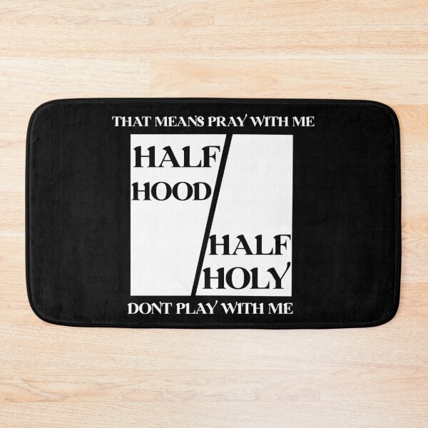 Artikelvorschau, Half Hood Half Holy Beten Sie mit mir, spielen Sie nicht mit mir entworfen und verkauft von Rami Khalifah.
