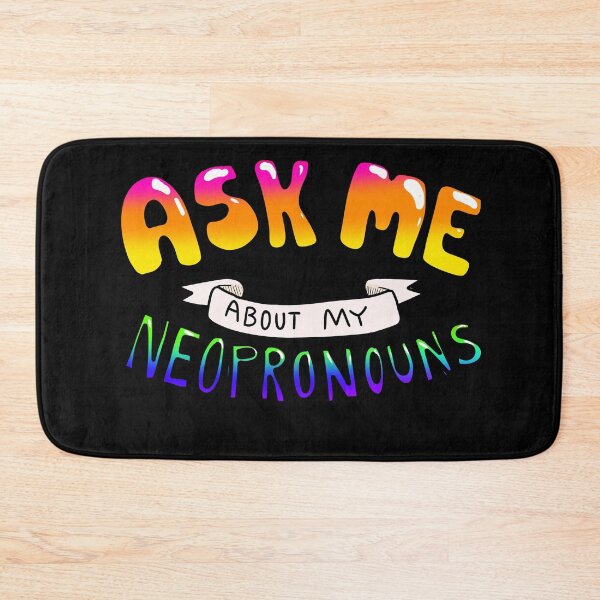 Item preview, Ask Me About My Neopronouns designed and sold by emmydrawsstuff.