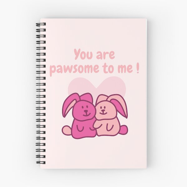 Item preview, You are pawsome to me! designed and sold by StiAvelli.