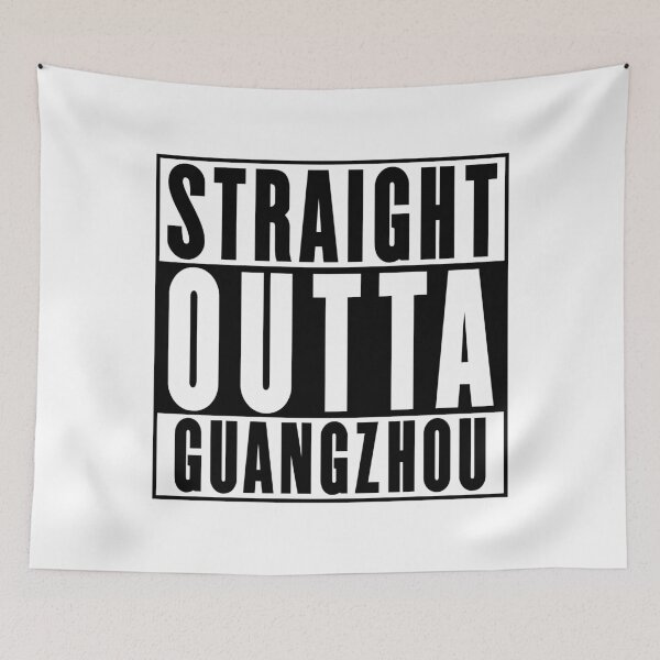 Item preview, Straight Outta Guangzhou designed and sold by RandomStuffShop.