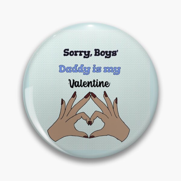 Artikelvorschau, Entschuldigung, Boys 'Daddy ist mein Valentinstag entworfen und verkauft von Oichiana.