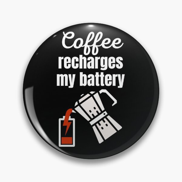 Item preview, Coffee recharges my battery designed and sold by Caregiverology.