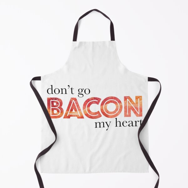 Item preview, Don't Go Bacon My Heart designed and sold by hegdesigns.